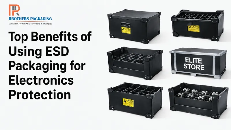 Top Benefits of Using ESD Packaging for Electronics Protection