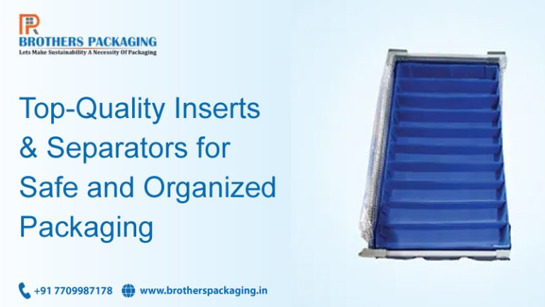 Top-Quality Inserts & Separators for Safe and Organized Packaging