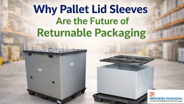 Why Pallet Lid Sleeves Are the Future of Returnable Packaging
